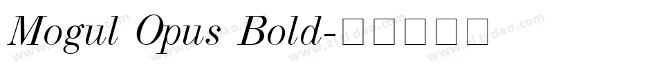 Mogul Opus Bold字体转换